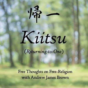 Kiitsu—Free Thoughts on Free-Religion