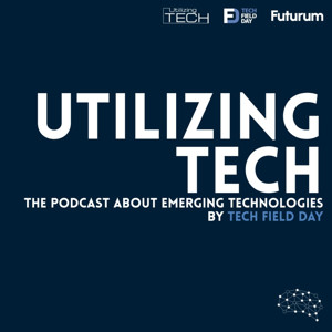 Utilizing Tech: The Podcast Series About Emerging Technology