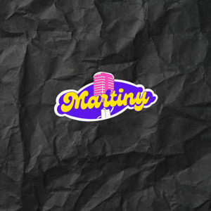Martini Podcast