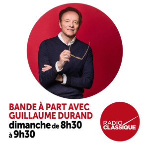 Bande à part avec Guillaume Durand