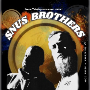 SNUS BROTHERS | Gelaber rund um Snus, den Tabakgenuss und vieles mehr ;)