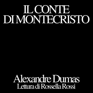 Il Conte di Montecristo, Alexandre Dumas