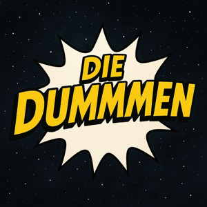 Die Dummmen