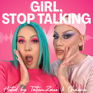Girl Stop Talking