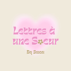 Lettres à une Sœur