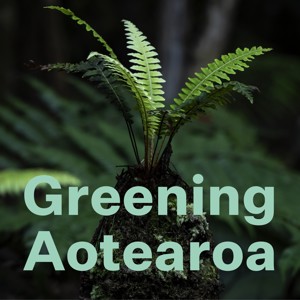 Greening Aotearoa