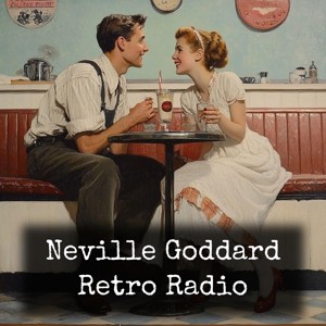 Neville Goddard - Retro Radio