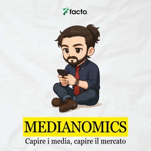 Medianomics: capire i media, capire il mercato