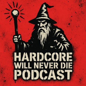 Hardcore Will Never Die