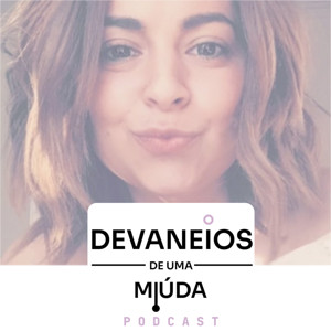 Devaneios de uma Miúda