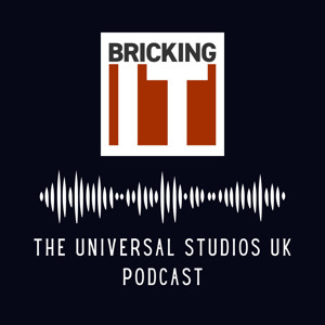Bricking it: The Universal Studios UK Podcast