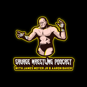 Savage Wrestling Podcast
