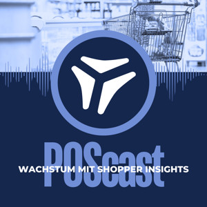 POScast: Wachstum mit Shopper Insights