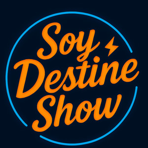 Soy Destine Show