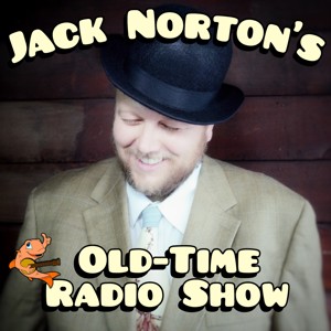 Jack Norton's Old-Time Radio Show: 1920s and 1930s 78 RPM Records