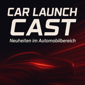 Car Launch Cast - Neuheiten im Automobilbereich