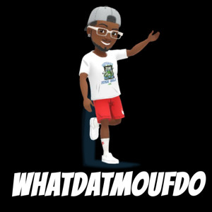 WHATDATMOUFDO
