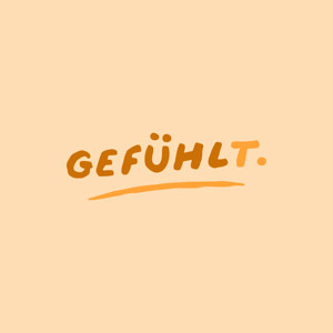 Gefühlt