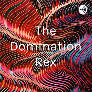 The Domination Rex