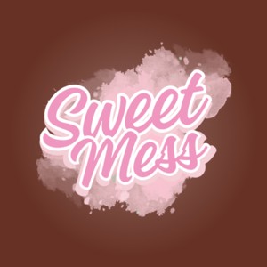 Sweet Mess