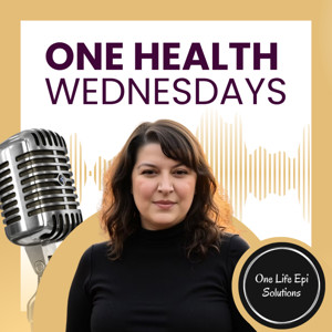 One Health Wednesdays