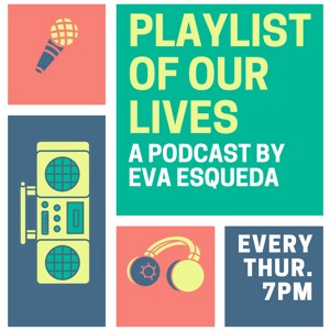 Playlist of Our Lives