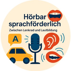 hörbar.sprachförderlich - zwischen Lenkrad und Laubildung