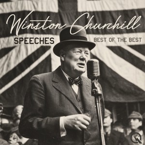 Winston Churchill Speeches -Best of Best