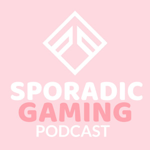 The Sporadic Gaming Podcast