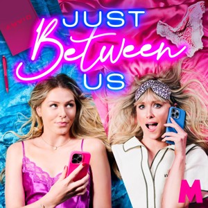 Just Between Us