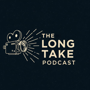 The Long Take Podcast