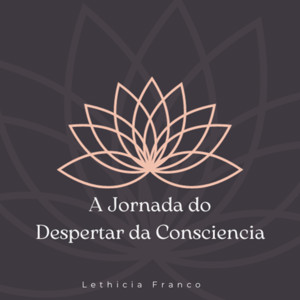 A Jornada do Despertar da Consciência