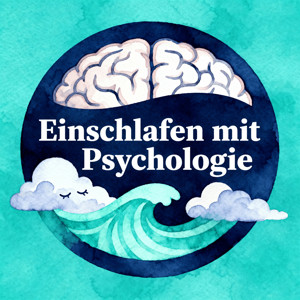 Einschlafen mit Psychologie