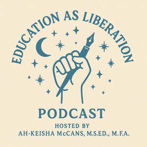 WHBLE Presents Education As Liberation Hosted by Ah-Keisha McCans