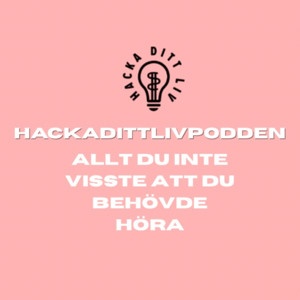 Hackadittlivpodden