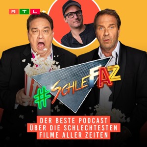 SchleFaZ - der beste Podcast über die schlechtesten Filme aller Zeiten