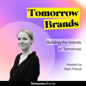 Building the Brands of Tomorrow