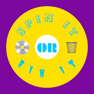 Spin It or Bin It