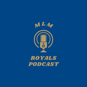 MLM Royals Podcast