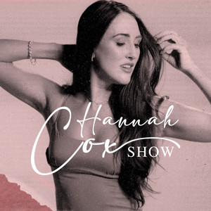 The Hannah Cox Show