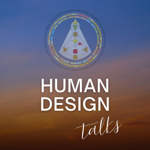 Human Design Talks