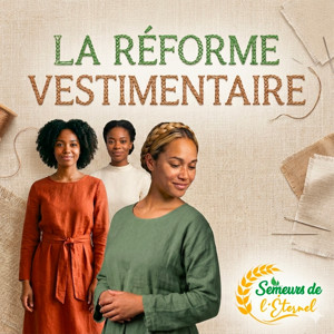 La Réforme Vestimentaire