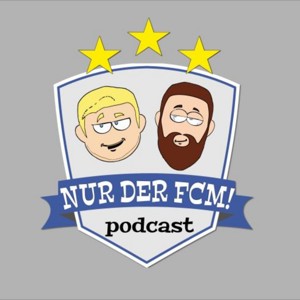 Nur der FCM! - Der Podcast