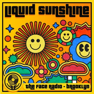 Liquid Sunshine Radio Show - Funk, Groove, Disco & Beats - All The Good Stuff!!