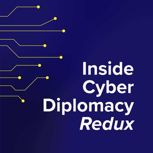 Inside Cyber Diplomacy Redux