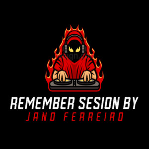 REMEMBER SESION BY JANO FERREIRO