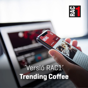 Versió RAC1 - Trending Coffee