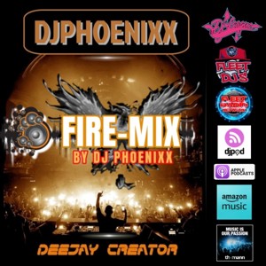 Fire Mix by Dj Phoenixx