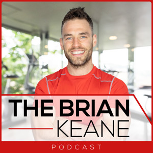 The Brian Keane Podcast
