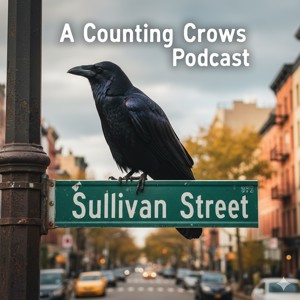 Sullivan Street : A Counting Crows Podcast